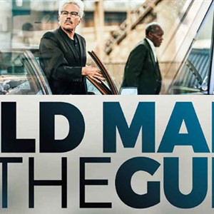 OLD MAN & THE GUN