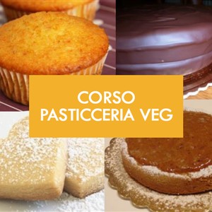 CORSO DI PASTICCERIA VEG - 1' Lezione