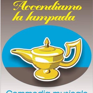 ACCENDIAMO LA LAMPADA
