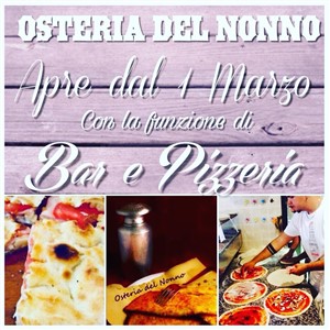 OSTERIA DEL NONNO - Reopening  2018!