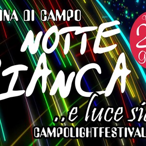 Campolightfestival - Notte Bianca 2018