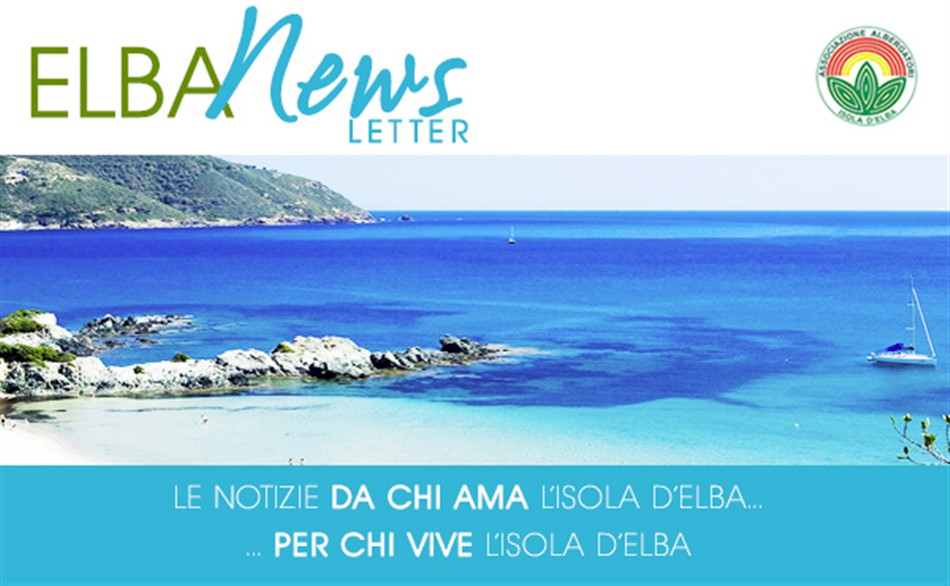 The Hoteliers Association creates ELBAnewsLETTER... for those who love the Island of Elba!